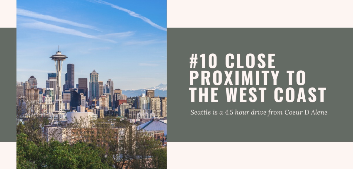 Moving to Idaho: #10 Proximity to the West Coast