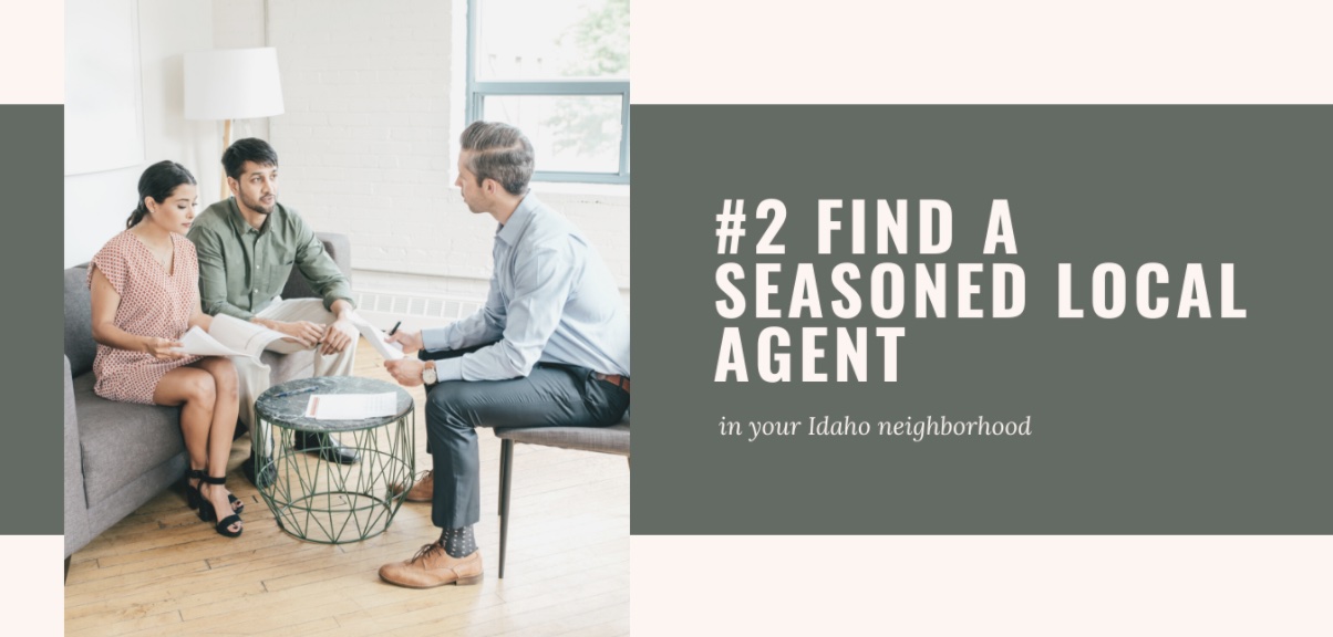 #2 Find a Seasoned Local Agent
