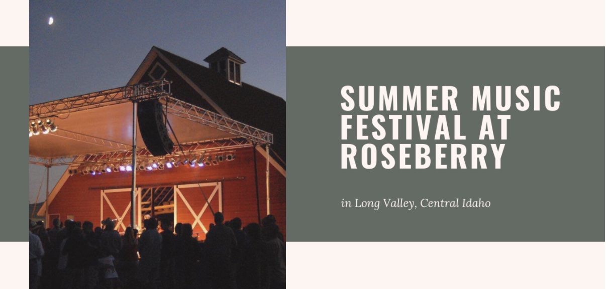 Summer in Idaho: Attend the Summer Music Festival at Roseberry