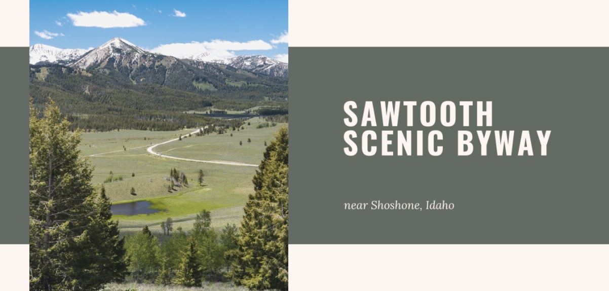 Summer in Idaho: Drive Along Sawtooth Scenic Byway